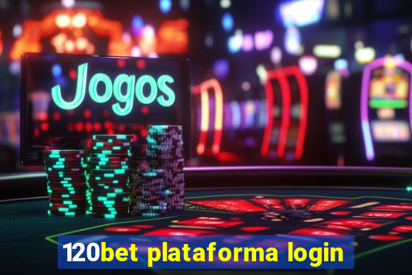 120bet plataforma login